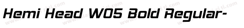 Hemi Head W05 Bold Regular字体转换